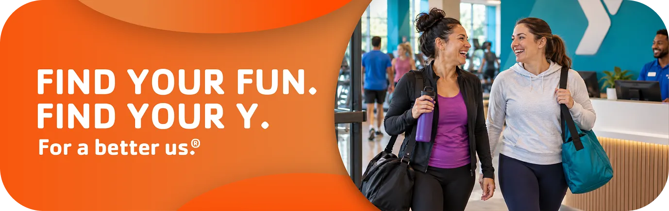 Find your fun. Find your Y